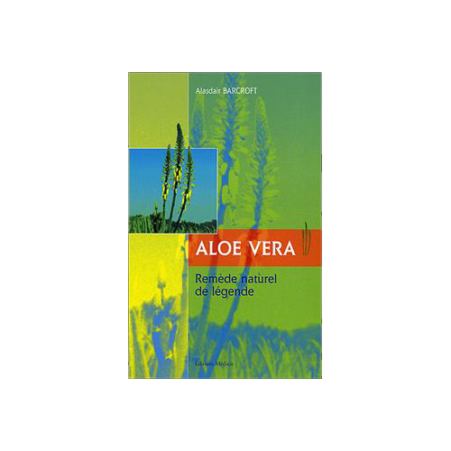 Aloe Vera remède naturel de légende